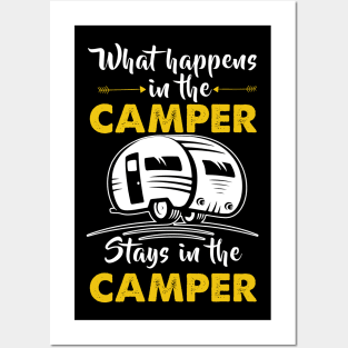 What Happens Stays In The Camper Posters and Art